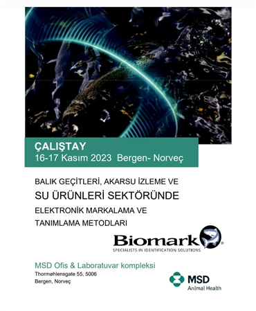 BIOMARK ELEKTRONİK MARKALAMA VE TANIMLAMA METODLARI ÇALIŞTAYI